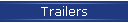 Trailers