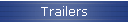 Trailers