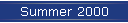 Summer 2000